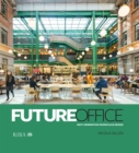 Future Office : Next-generation workplace design - eBook