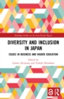 Diversity and Inclusion in Japan : Issues in Business and Higher Education - eBook