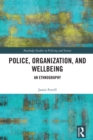 Police, Organization, and Wellbeing : An Ethnography - eBook