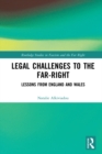 Legal Challenges to the Far-Right : Lessons from England and Wales - eBook