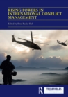 Rising Powers in International Conflict Management : Converging and Contesting Approaches - eBook