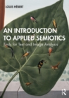 An Introduction to Applied Semiotics : Tools for Text and Image Analysis - eBook