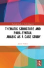 Thematic Structure and Para-Syntax: Arabic as a Case Study - eBook