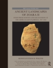 Ancient Landscapes of Zoara II : Finds from Surveys and Excavations at the Ghor as-Safi in Jordan, 1997-2018 - eBook