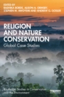 Religion and Nature Conservation : Global Case Studies - eBook