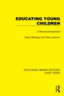 Educating Young Children : A Structural Approach - eBook