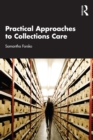 Practical Approaches to Collections Care - eBook