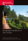 Routledge Handbook of Tea Tourism - eBook