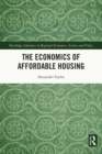 The Economics of Affordable Housing - eBook
