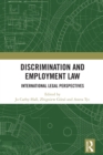 Discrimination and Employment Law : International Legal Perspectives - eBook