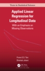 Applied Linear Regression for Longitudinal Data : With an Emphasis on Missing Observations - eBook
