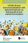 COVID-19 and Immunomodulation with Special Emphasis on Nutraceutical and Herbal Formulation - eBook