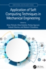Application of Soft Computing Techniques in Mechanical Engineering - eBook