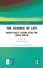 The Science of Life : Andrew Huxley, Richard Keynes and Horace Barlow - eBook