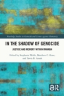 In the Shadow of Genocide : Justice and Memory within Rwanda - eBook