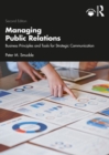 Managing Public Relations : Business Principles and Tools for Strategic Communication, 2e - eBook