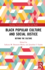 Black Popular Culture and Social Justice : Beyond the Culture - eBook