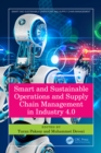 Smart and Sustainable Operations and Supply Chain Management in Industry 4.0 - eBook