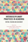 Interdisciplinary Practices in Academia : Writing, Teaching and Assessment - eBook