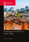 Routledge Handbook of Asian Cities - eBook