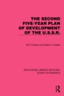 The Second Five-Year Plan of Development of the U.S.S.R. - eBook
