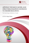 Applying the Rasch Model and Structural Equation Modeling to Higher Education : The Technology Satisfaction Model - eBook
