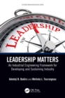 Leadership Matters : An Industrial Engineering Framework for Developing and Sustaining Industry - eBook