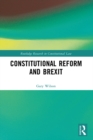 Constitutional Reform and Brexit - eBook
