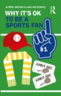 Why It's OK to Be a Sports Fan - eBook