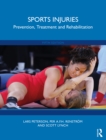 Sports Injuries : Prevention, Treatment and Rehabilitation - eBook