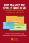 Data Analytics and Business Intelligence : Computational Frameworks, Practices, and Applications - eBook