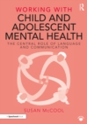 Working with Child and Adolescent Mental Health: The Central Role of Language and Communication - eBook