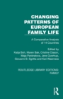 Changing Patterns of European Family Life : A Comparative Analysis of 14 Countries - eBook