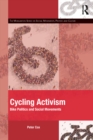 Cycling Activism : Bike Politics and Social Movements - eBook