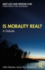 Is Morality Real? : A Debate - eBook