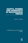 Saints, Women and Humanists in Renaissance Venice - eBook