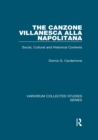 The canzone villanesca alla napolitana : Social, Cultural and Historical Contexts - eBook