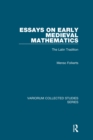 Essays on Early Medieval Mathematics : The Latin Tradition - eBook