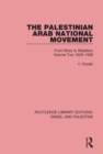 The Palestinian Arab National Movement, 1929-1939 : From Riots to Rebellion - eBook