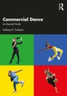 Commercial Dance : An Essential Guide - eBook