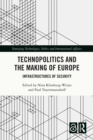 Technopolitics and the Making of Europe : Infrastructures of Security - eBook