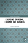 Engaging Eriugena, Eckhart and Cusanus - eBook