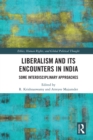 Liberalism and its Encounters in India : Some Interdisciplinary Approaches - eBook