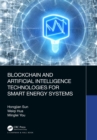 Blockchain and Artificial Intelligence Technologies for Smart Energy Systems - eBook