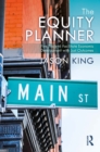 The Equity Planner : Five Tools to Facilitate Economic Development with Just Outcomes - eBook