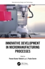 Innovative Development in Micromanufacturing Processes - eBook