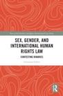 Sex, Gender and International Human Rights Law : Contesting Binaries - eBook