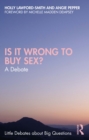 Is It Wrong to Buy Sex? : A Debate - eBook