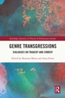Genre Transgressions : Dialogues on Tragedy and Comedy - eBook