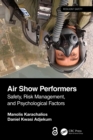 Air Show Performers : Safety, Risk Management, and Psychological Factors - eBook